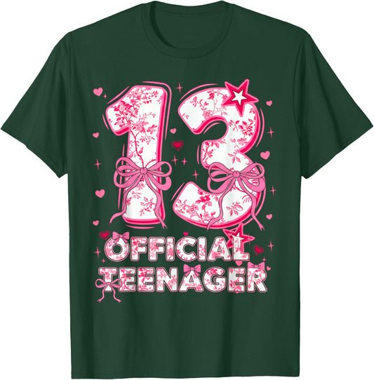 13th Birthday Girl 13 Years Old Official Teenager Birthday T-Shirt - T-Shirt | Forest