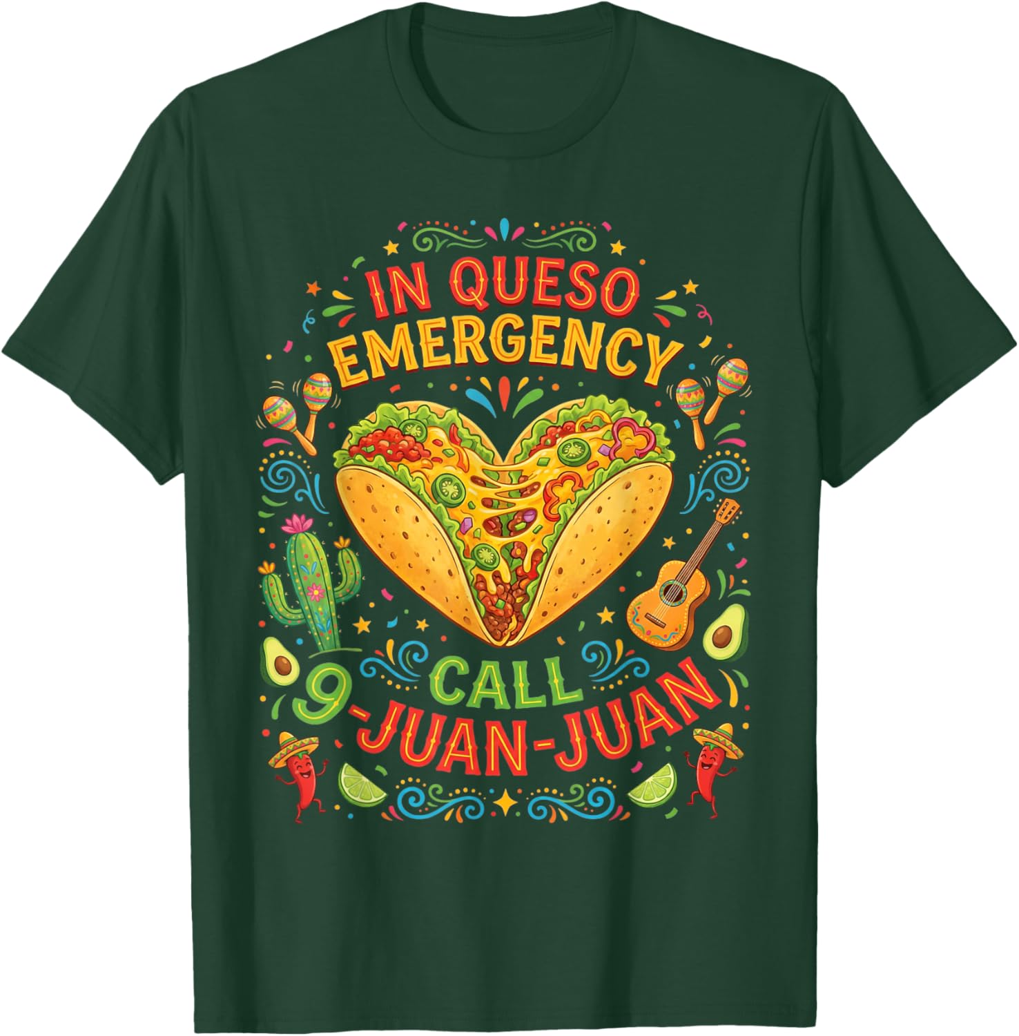 in Queso Emergency Taco Fiesta Mexican Funny Cinco De Mayo T-Shirt - T-Shirt | Forest