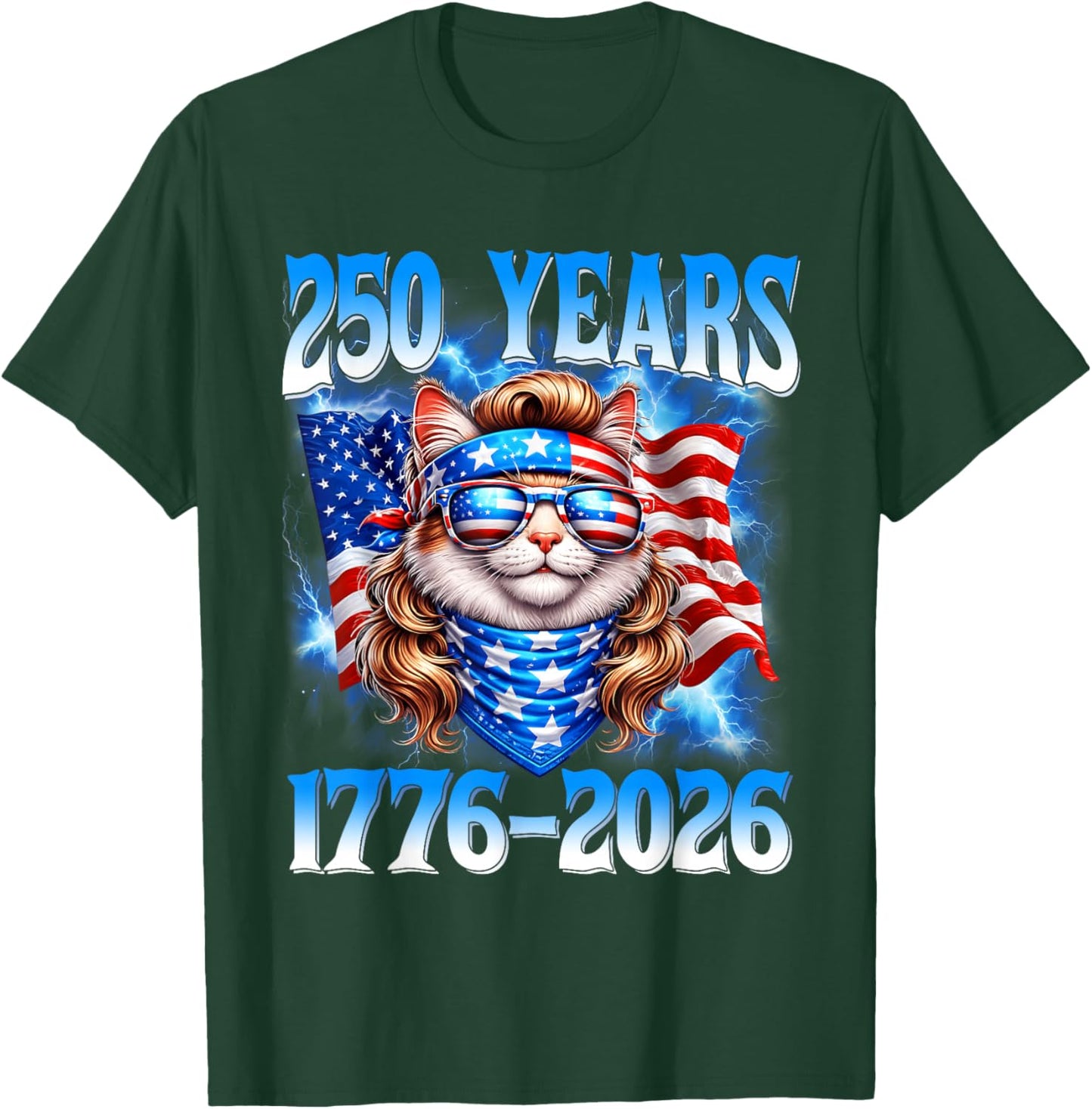 250 Years American 1776 2026 250th USA Cat 4th of July T-Shirt - T-Shirt | Forest