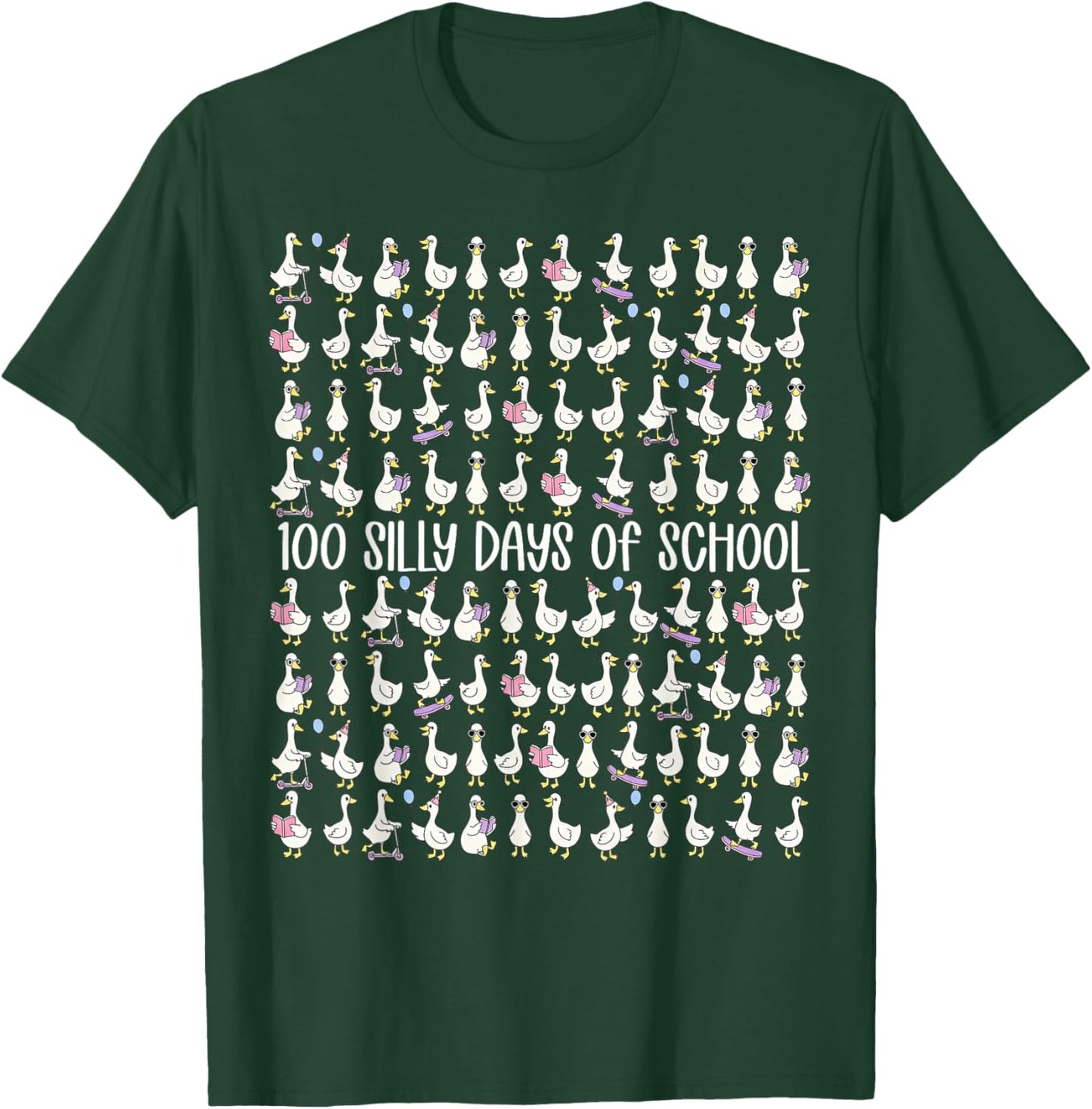 100 Silly Days of School Funny Silly Goose 100 Days T-Shirt - T-Shirt | Forest