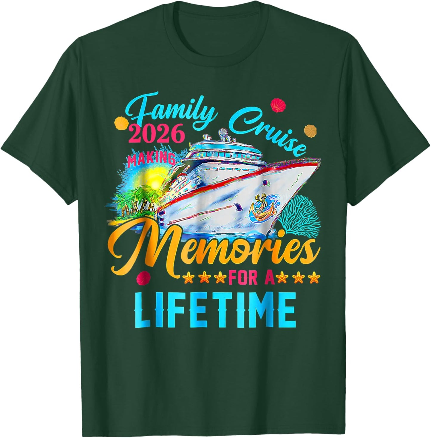 Family Cruise 2026 Family Matching Cruise Vacation Party T-Shirt - T-Shirt | Forest