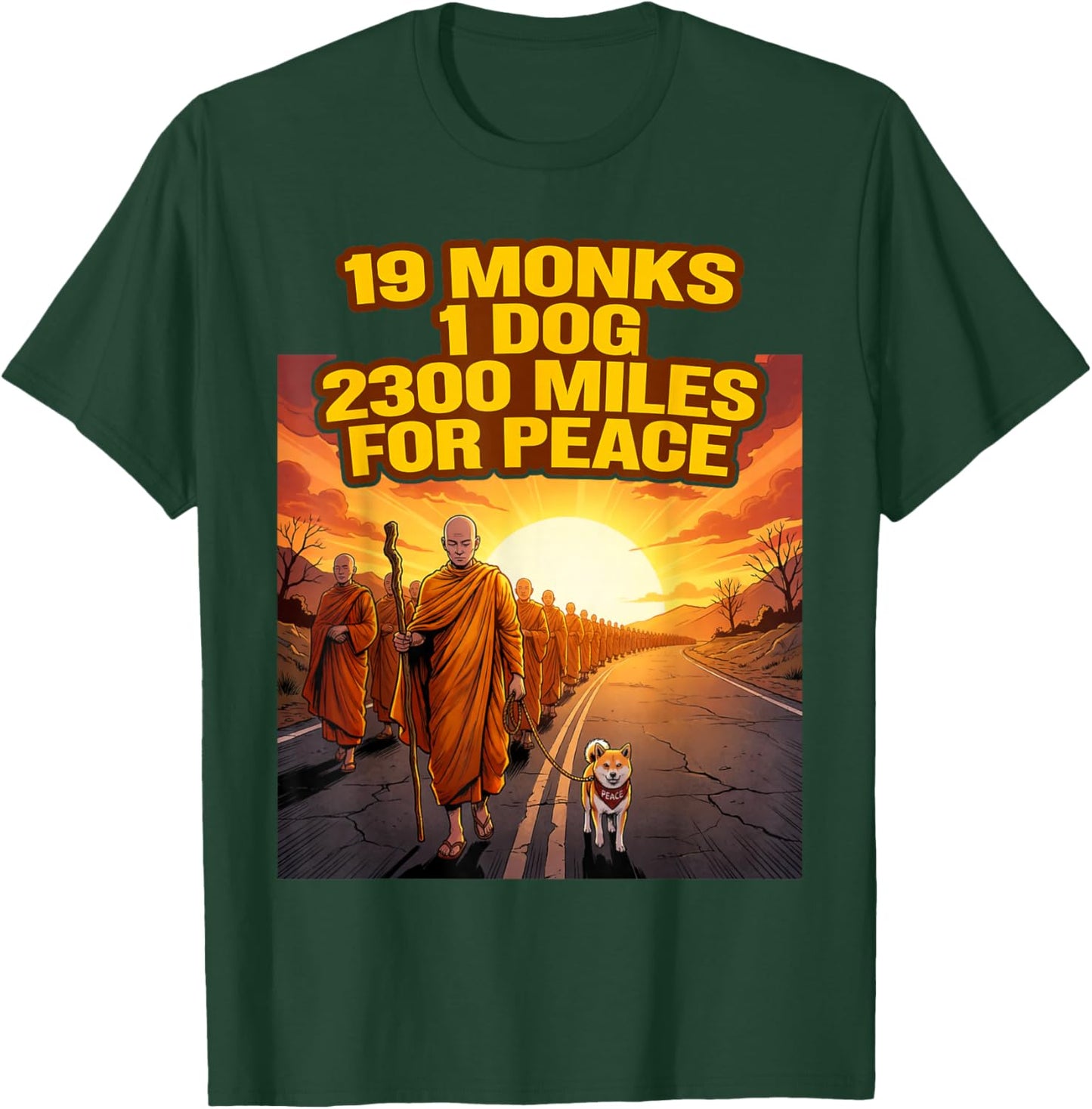 Walk for Peace Buddhist Monks Inspirational Journey T-Shirt - T-Shirt | Forest