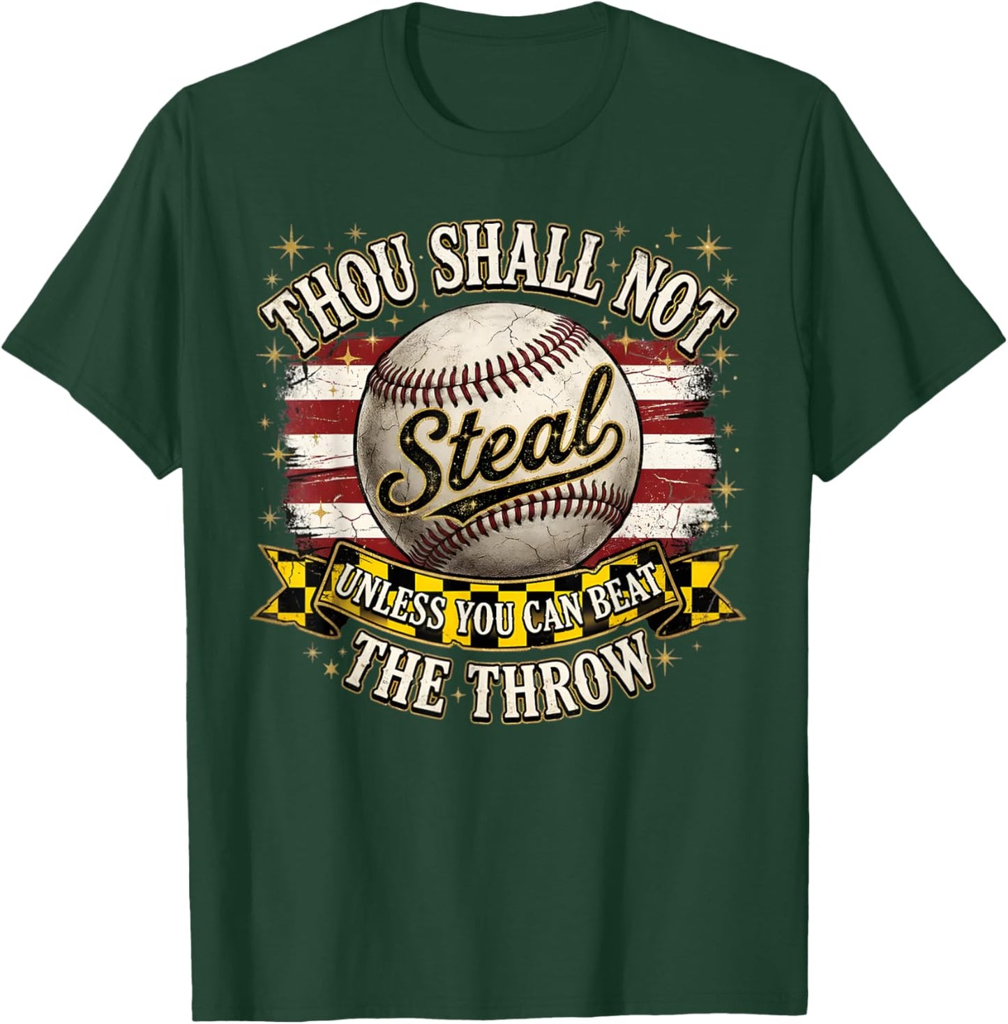 Funny Thou Shall Not Steal Unless You Can Beat The Throw T-Shirt - T-Shirt | Forest