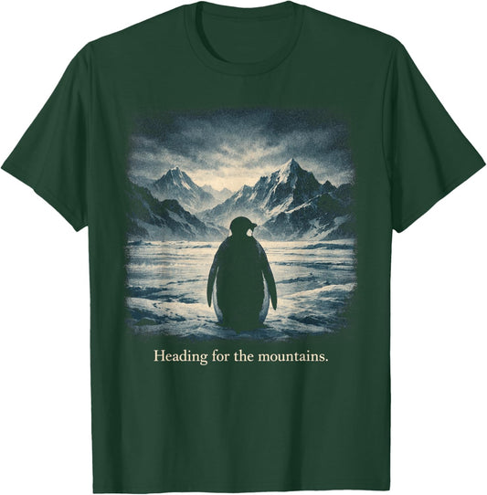 Penguin Viral Meme But Why Heading for The Mountains T-Shirt - T-Shirt | Forest
