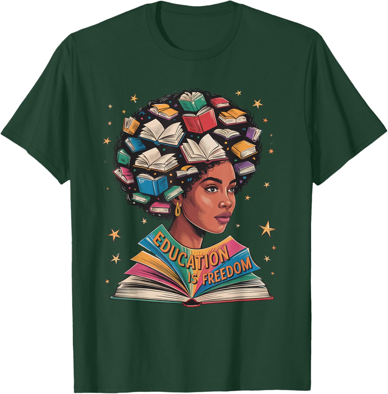 Black History Education is Freedom Books Black History T-Shirt - T-Shirt | Forest