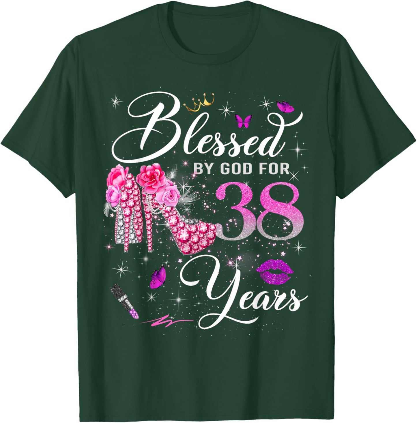 Blessed by God for 38 Years Old Women 38th Birthday Queen T-Shirt - T-Shirt | Forest