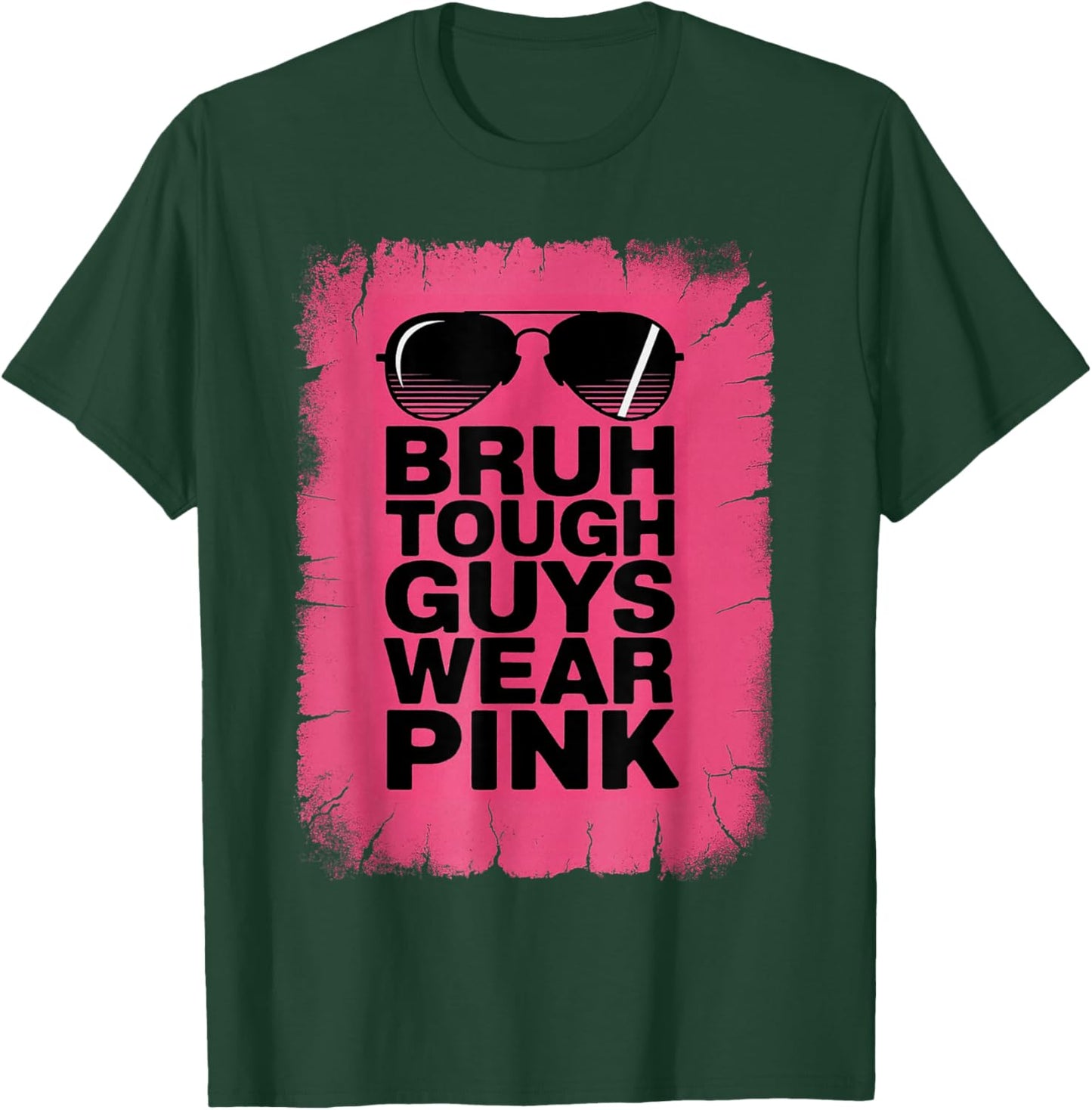 Bruh Tough Guys Wear Pink Breast Cancer Awareness T-Shirt - T-Shirt | Forest