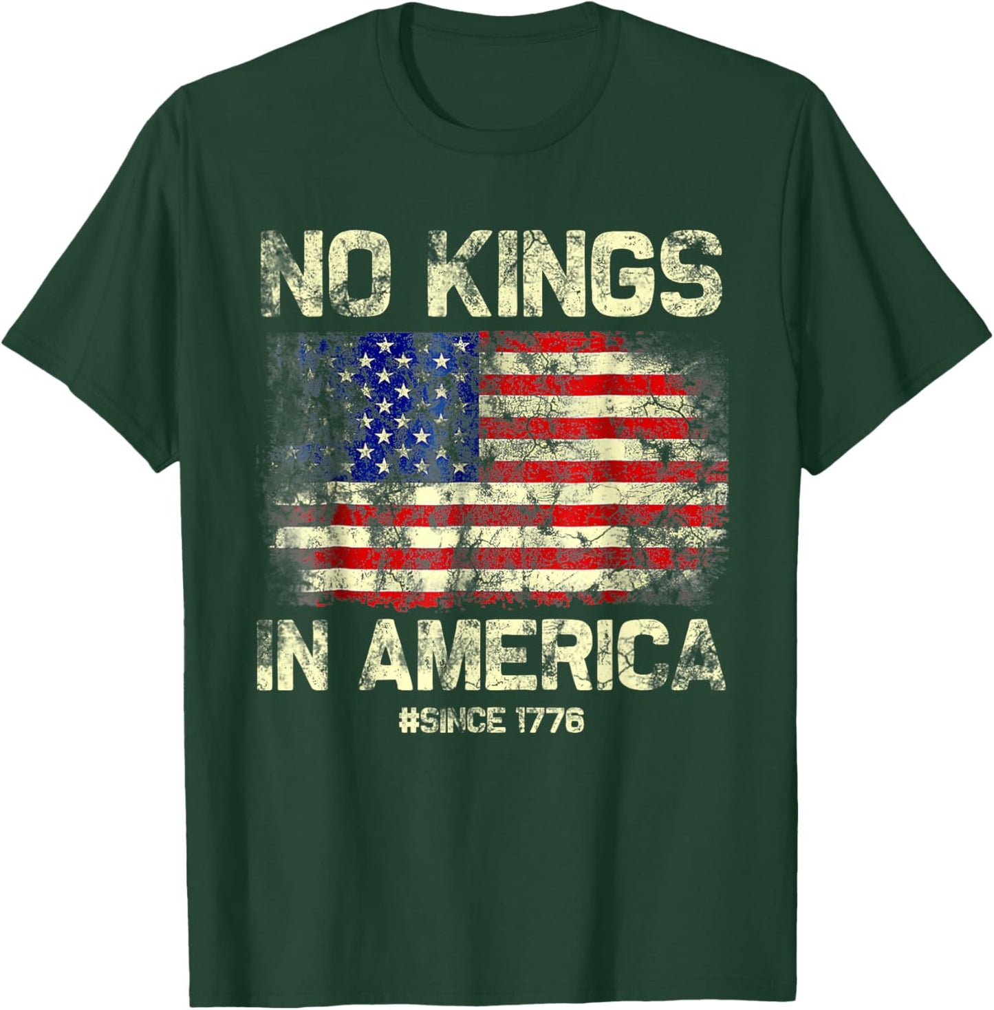 No Kings in America Since 1776 Vintage America Flag No Kings T-Shirt - T-Shirt | Forest