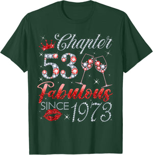 Chapter 53 Fabulous Since 1973 53 Years Old Lady Women T-Shirt - T-Shirt | Forest
