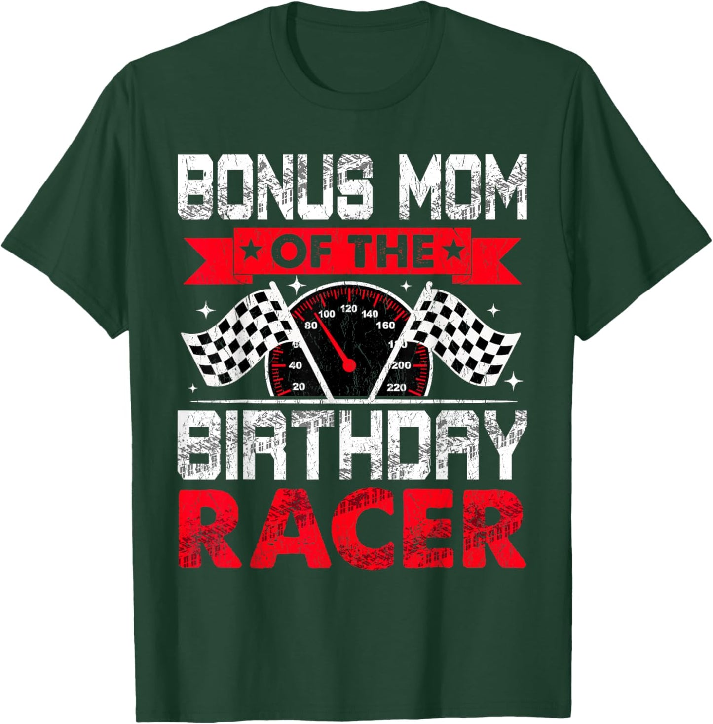 Bonus Mom of The Birthday Racer Bday Racing Car Family T-Shirt - T-Shirt | Forest