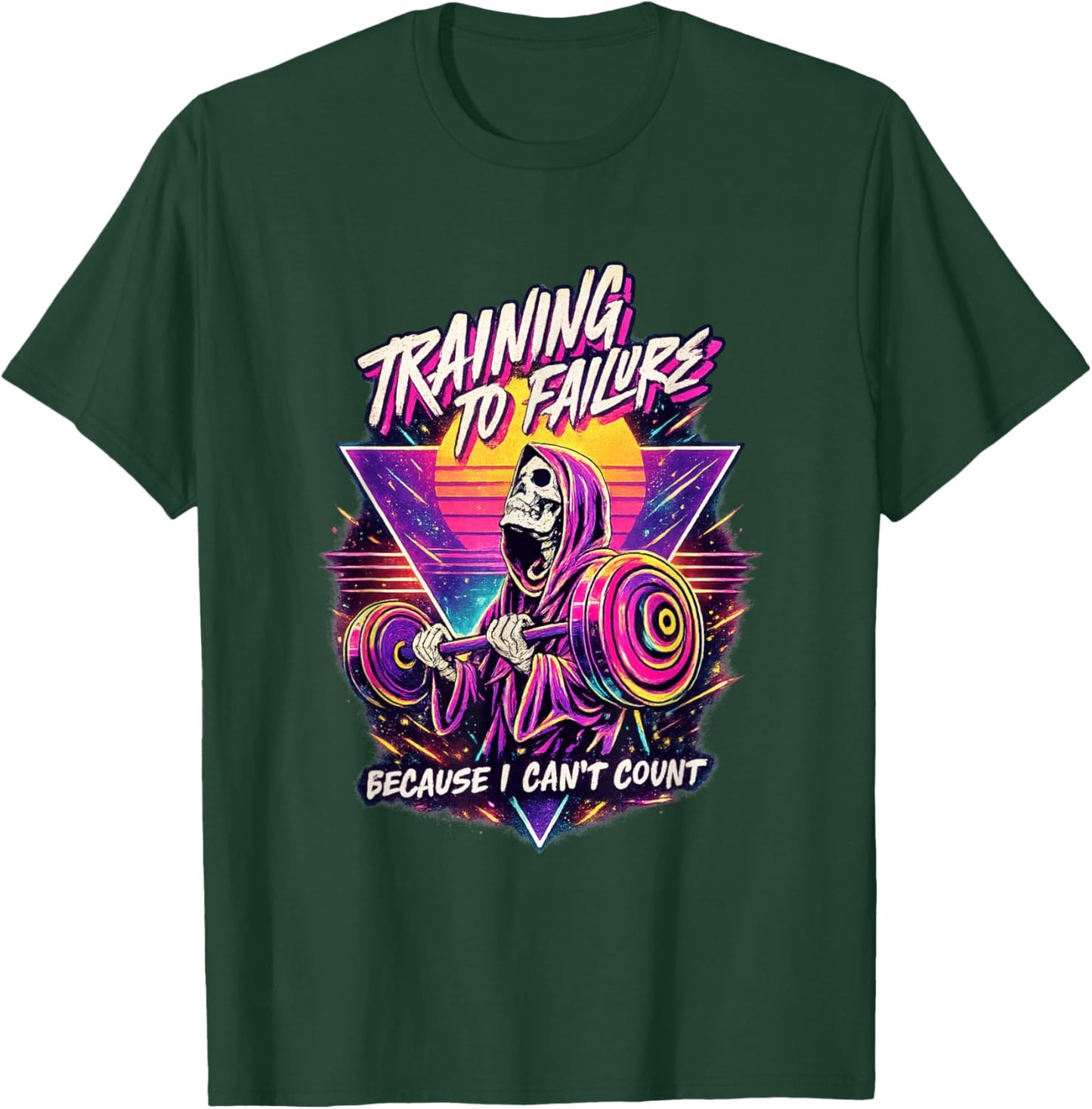 Training to Failure Can't Count Workout Sayings Bodybuilding T-Shirt - T-Shirt | Forest
