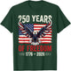Retro 250 Years American 1776 2026 250th USA Years Men Women T-Shirt - T-Shirt | Forest