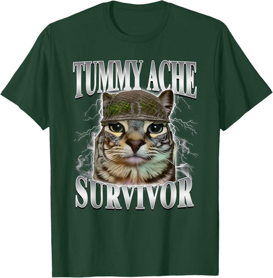 Tummy Ache Survivor Funny Cat Meme T-Shirt - T-Shirt | Forest