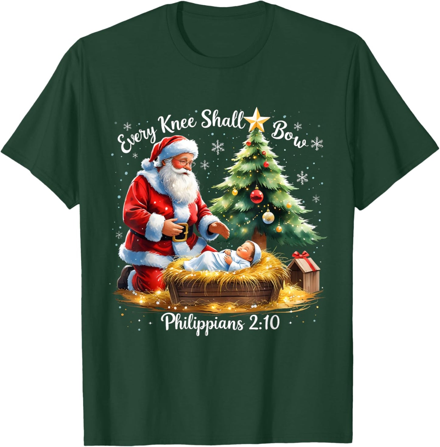 Every Knee Shall Bow Philippians 2:10 Christmas T-Shirt - T-Shirt | Forest