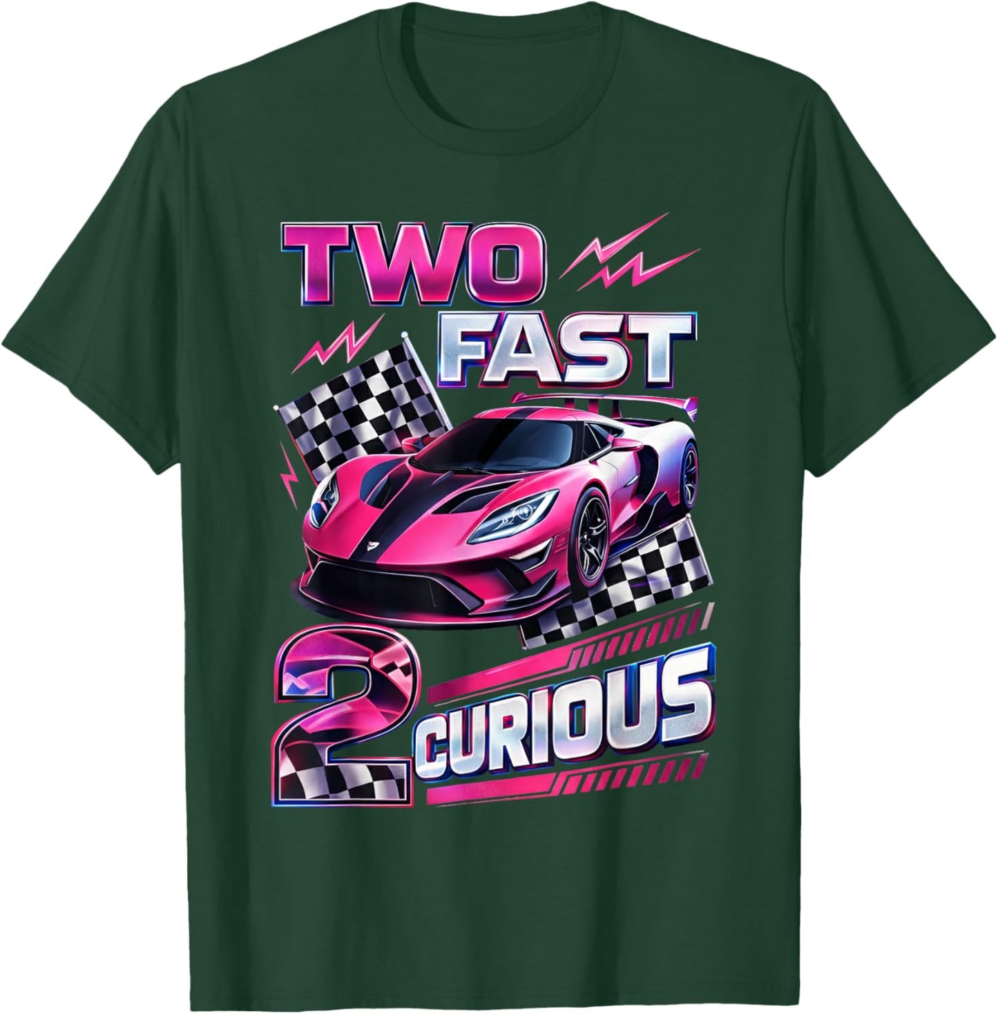 Car Racer 2nd Birthday Girl Two Fast 2 Curious T-Shirt - T-Shirt | Forest