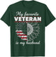 My Favorite Veteran is My Husband T-Shirt - T-Shirt | Forest