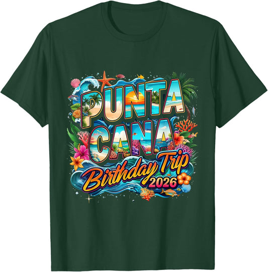 Punta Cana Birthday Trip 2026 Making Memories T-Shirt - T-Shirt | Forest