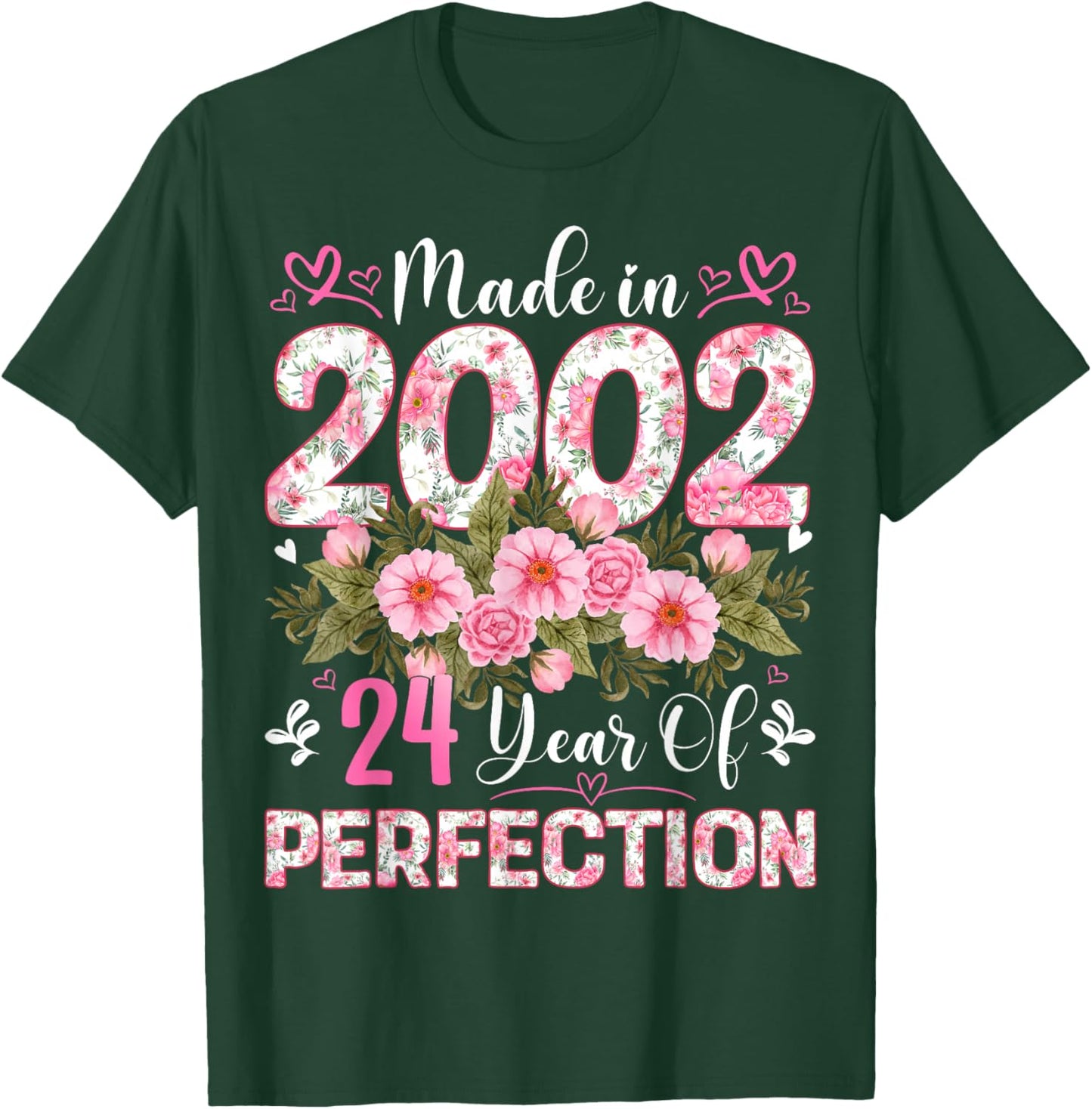 24 Year Old Made in 2002 Floral 24th Birthday Women T-Shirt - T-Shirt | Forest