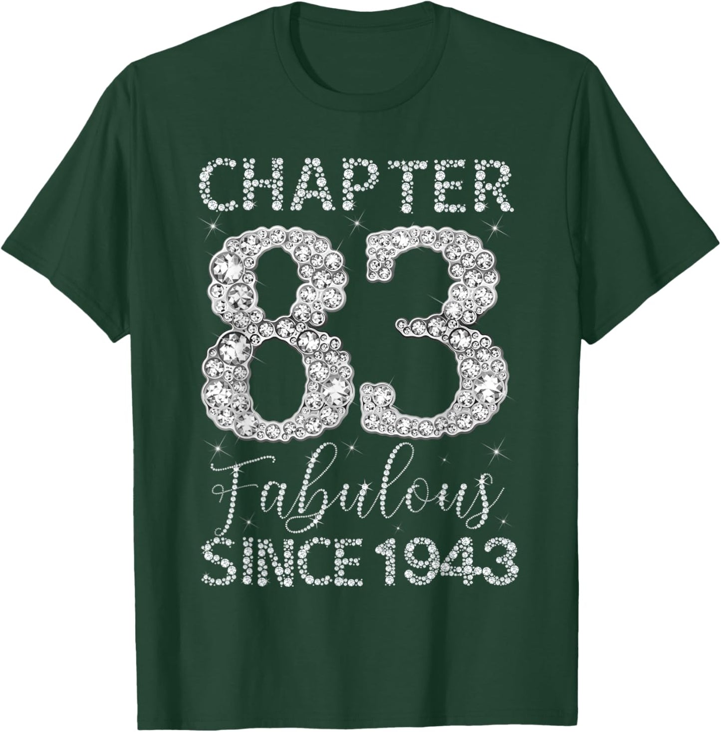 Chapter 83 Fabulous Since 1943 Happy 83rd Birthday Girl Lady T-Shirt - T-Shirt | Forest