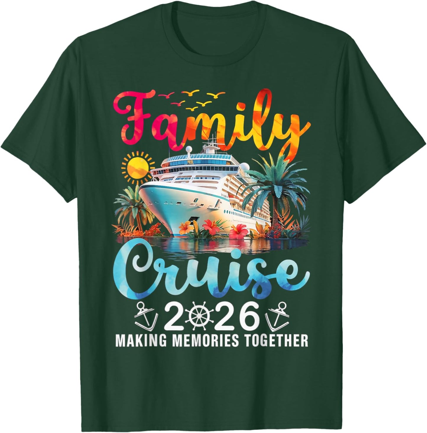 Family Cruise 2026 Family Matching Cruise Vacation Party T-Shirt - T-Shirt | Forest