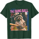 Funny Raccoon Hit The Dang Ball T-Shirt - T-Shirt | Forest