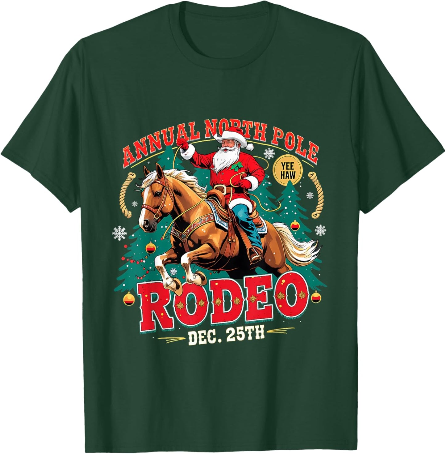 Annual North Pole Rodeo Christmas Cowboy Design T-Shirt - T-Shirt | Forest