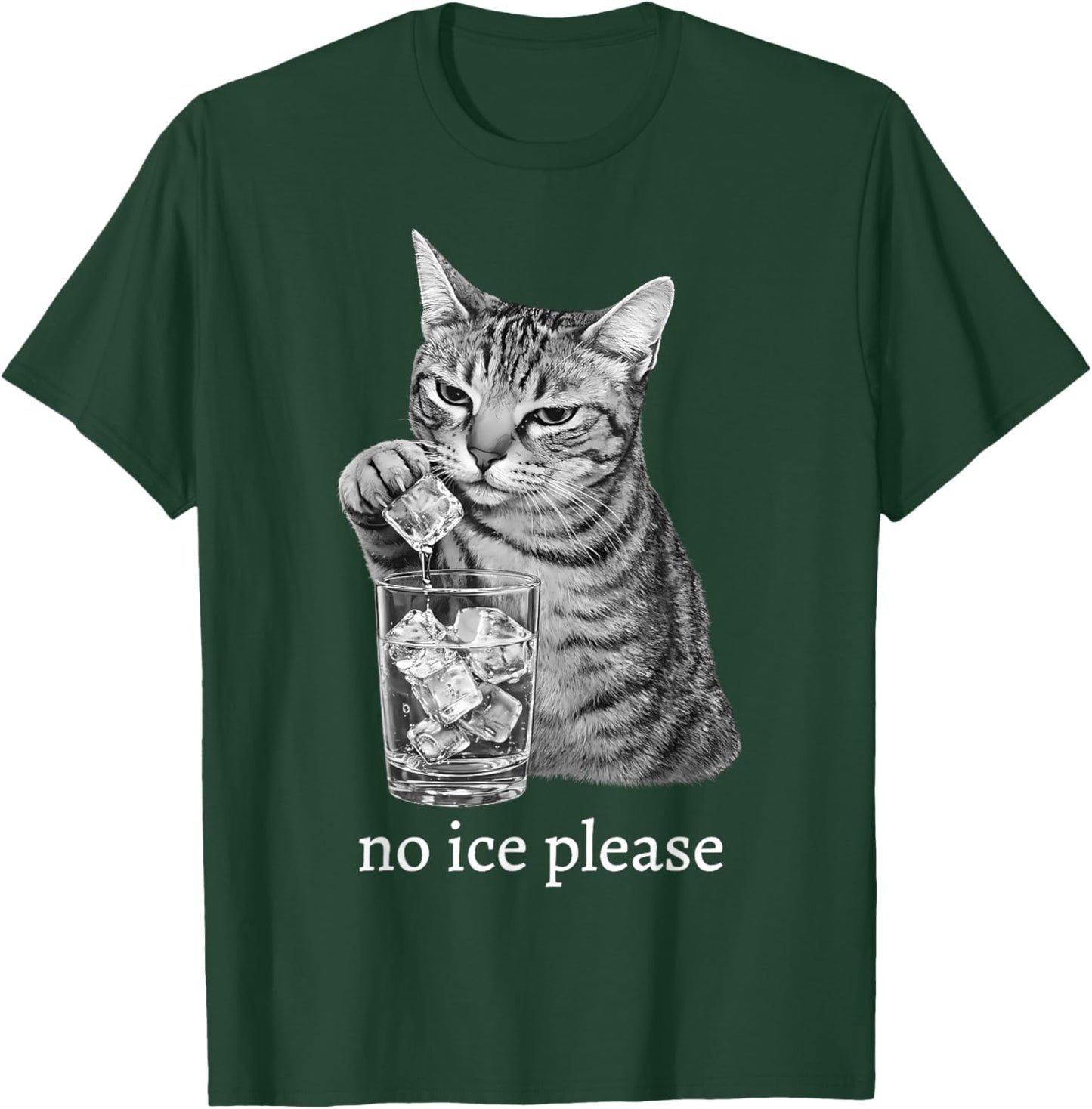 No Ice Please Funny Cat Meme Men Women T-Shirt - T-Shirt | Forest