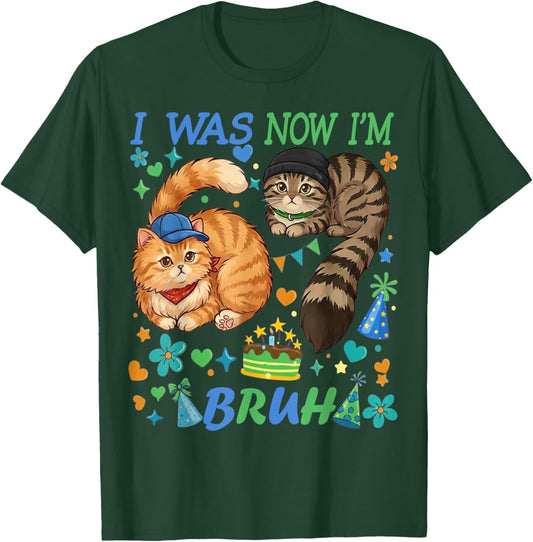 I was 6 Now I'm 7 Bruh Funny 67 Birthday Boys Cats T-Shirt - T-Shirt | Forest