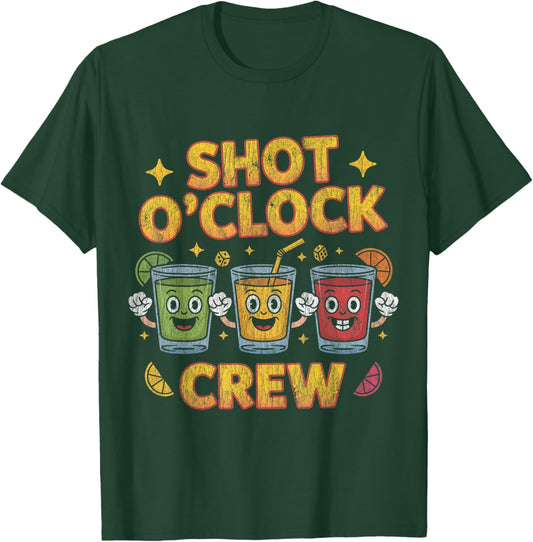 Shot O’Clock Crew Funny Drinking Squad T-Shirt - T-Shirt | Forest