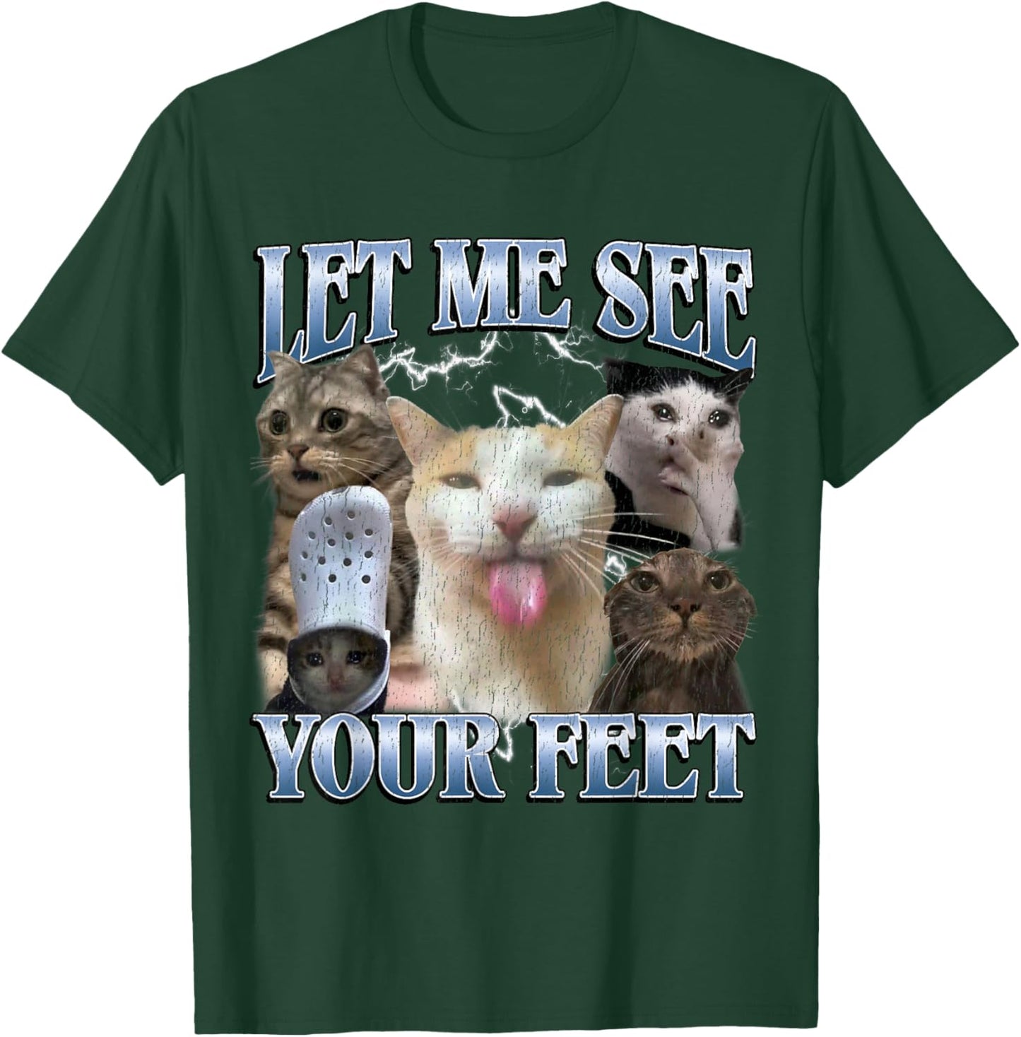 Let Me See Your Feet Funny Offensive Cat Meme Bootleg T-Shirt - T-Shirt | Forest