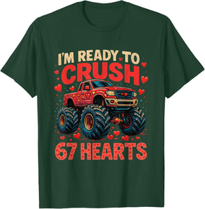 I'm Ready to Crush 67 Hearts Funny Valentine Meme T-Shirt - T-Shirt | Forest