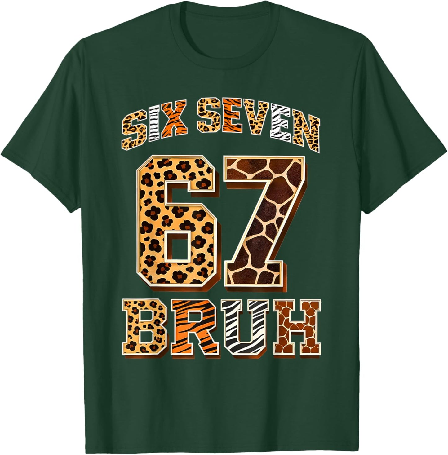 67 Six Seven Bruh Meme Clothes Kids Girls Boys Animal Print T-Shirt - T-Shirt | Forest