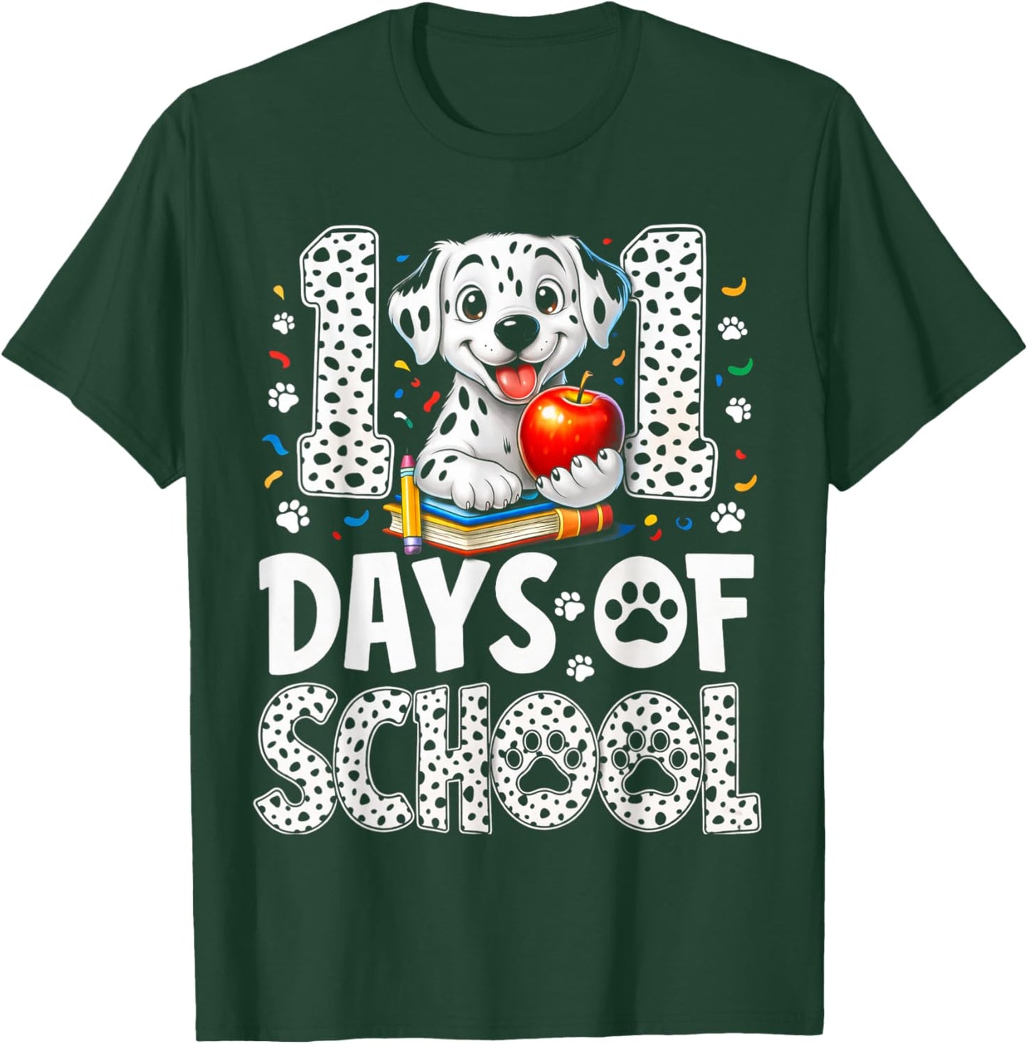 101 Days of School Dog for Teacher Kids Classroom Fun T-Shirt - T-Shirt | Forest