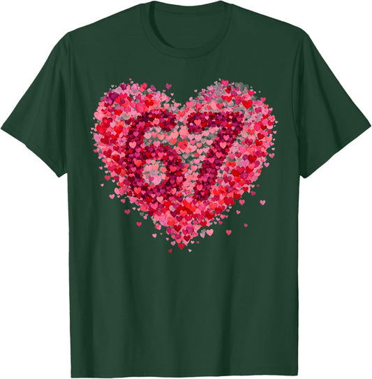 Funny 67 Heart Love Valentine Day Gift Women Kid Boy T-Shirt - T-Shirt | Forest