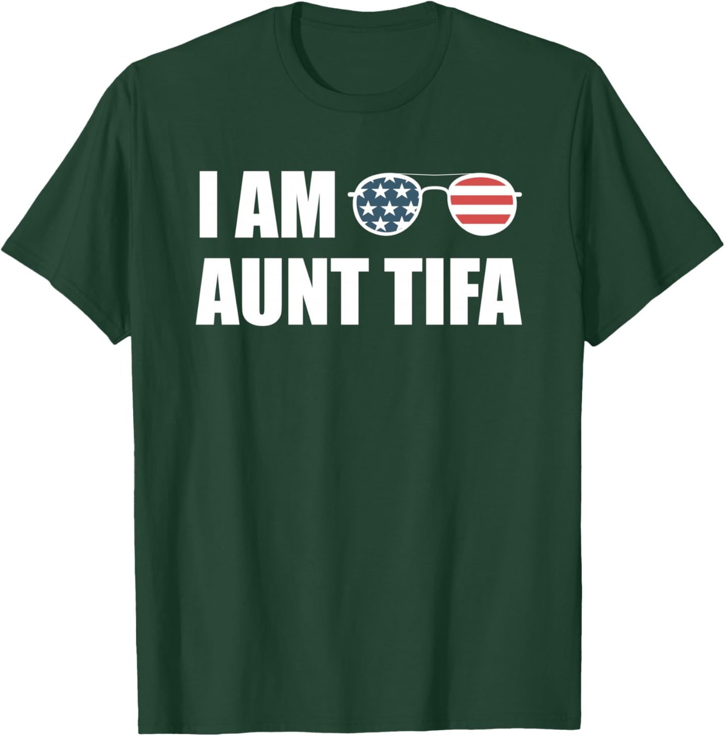 I Am Aunt Tifa - Funny Saying Sarcastic T-Shirt - T-Shirt | Forest