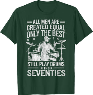 The Best Still Play Drums in Their Seventies Drummers Retro T-Shirt - T-Shirt | Forest