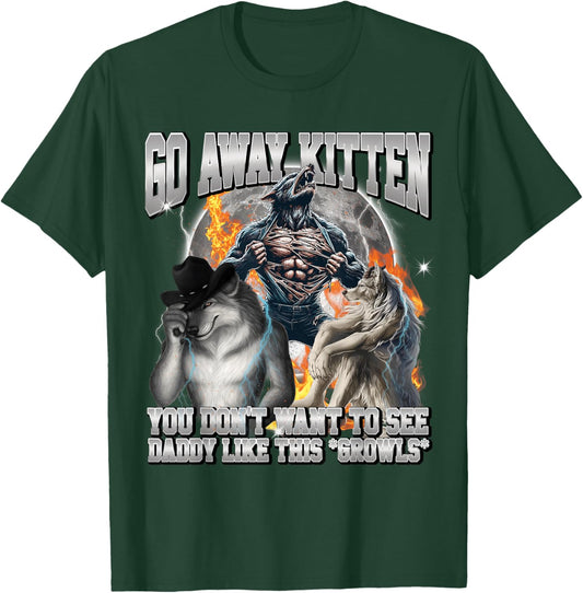 A Wolf Always Protects His Kitten Funny Meme Alpha Werewolf T-Shirt - T-Shirt | Forest