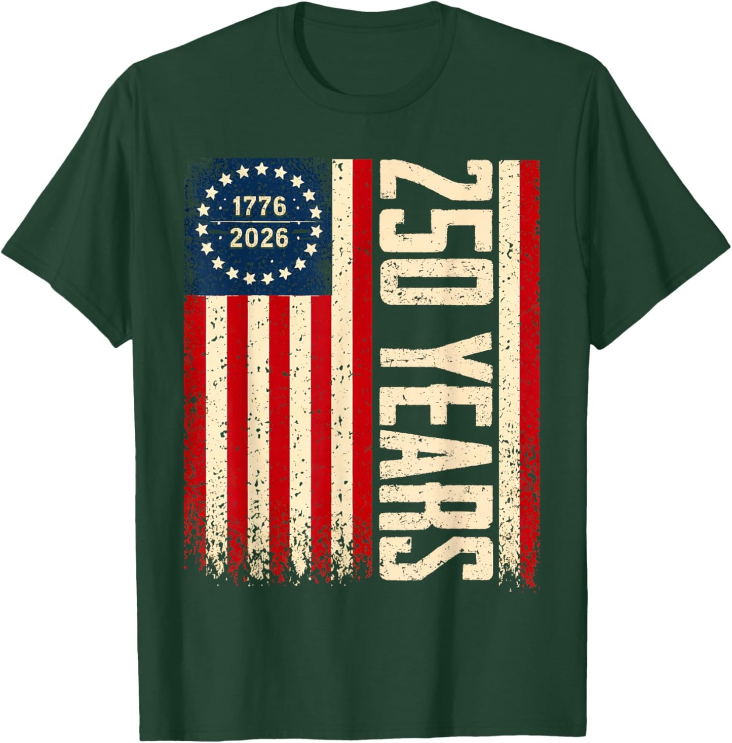 Flag Vintage 250 Years American 1776 2026 250th USA Birthday T-Shirt - T-Shirt | Forest