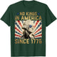 Funny Protesting No Kings in America Since 1776 T-Shirt - T-Shirt | Forest