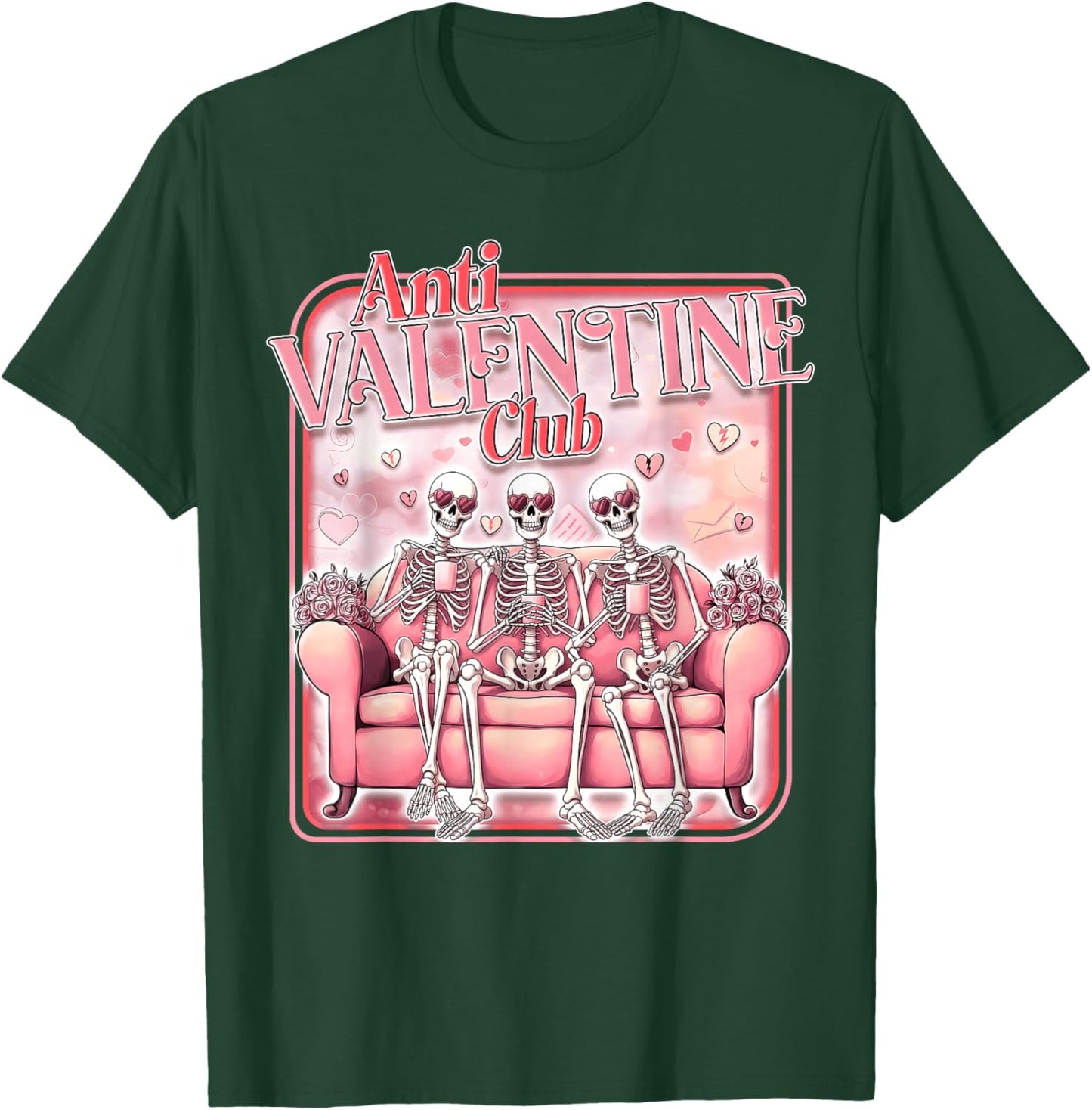 Anti Valentine Club Skeleton Funny Single Valentine's Day T-Shirt - T-Shirt | Forest