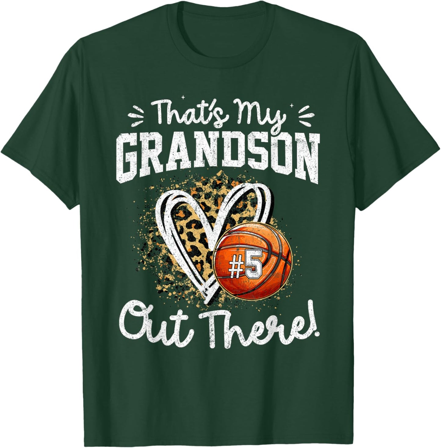 That's My Grandson Out There Number 5 Basketball Game Day T-Shirt - T-Shirt | Forest