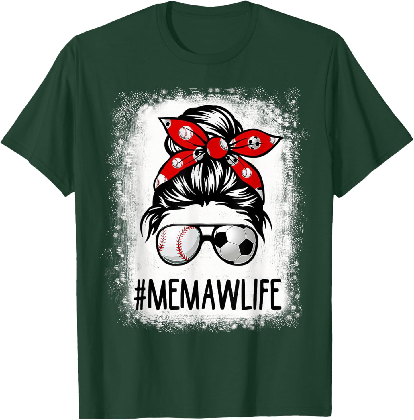 Bleached Memaw Life Soccer Messy Bun Baseball Game Day T-Shirt - T-Shirt | Forest
