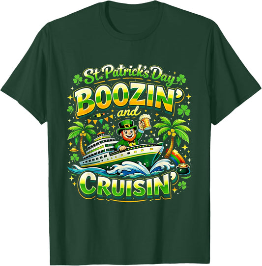 St Patricks Day Boozin and Cruisin Party Vibes T-Shirt - T-Shirt | Forest