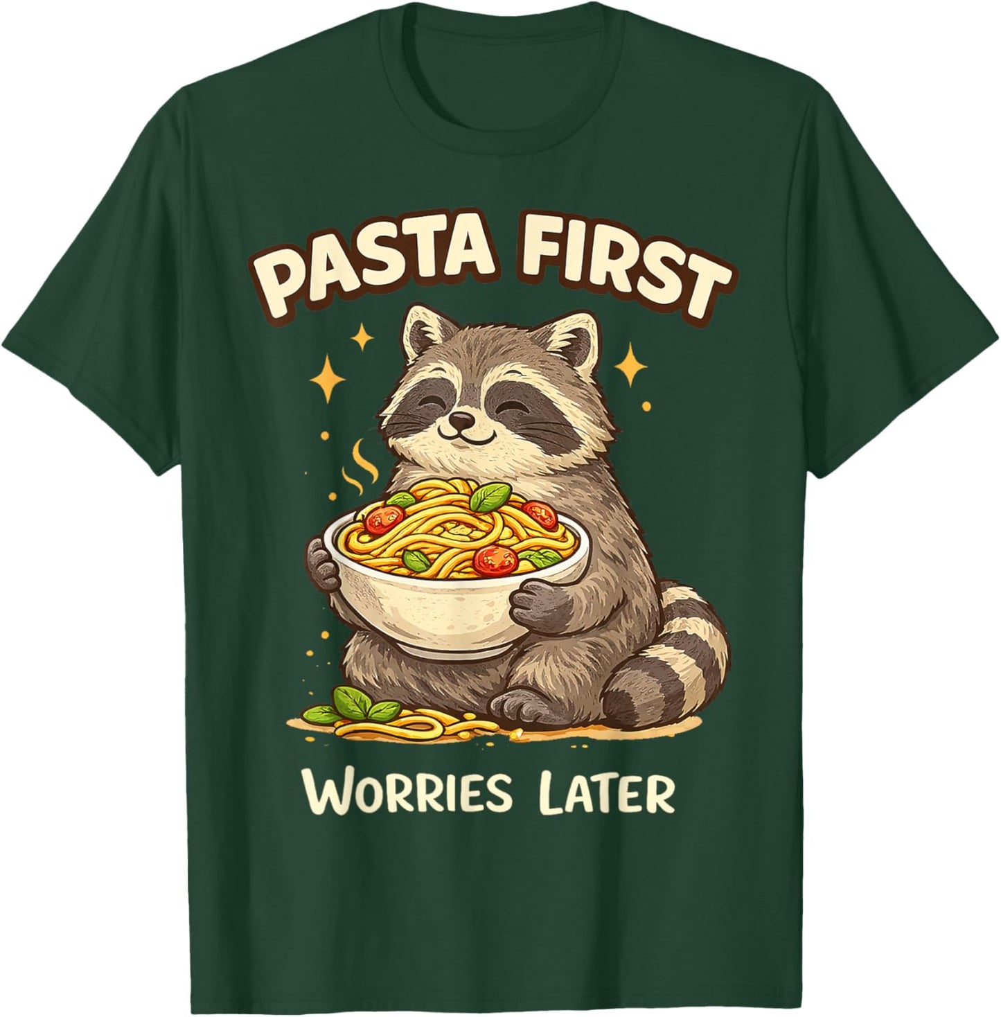 Pasta First Worries Later Raccoon Humor Gifts Men Women Kid T-Shirt - T-Shirt | Forest