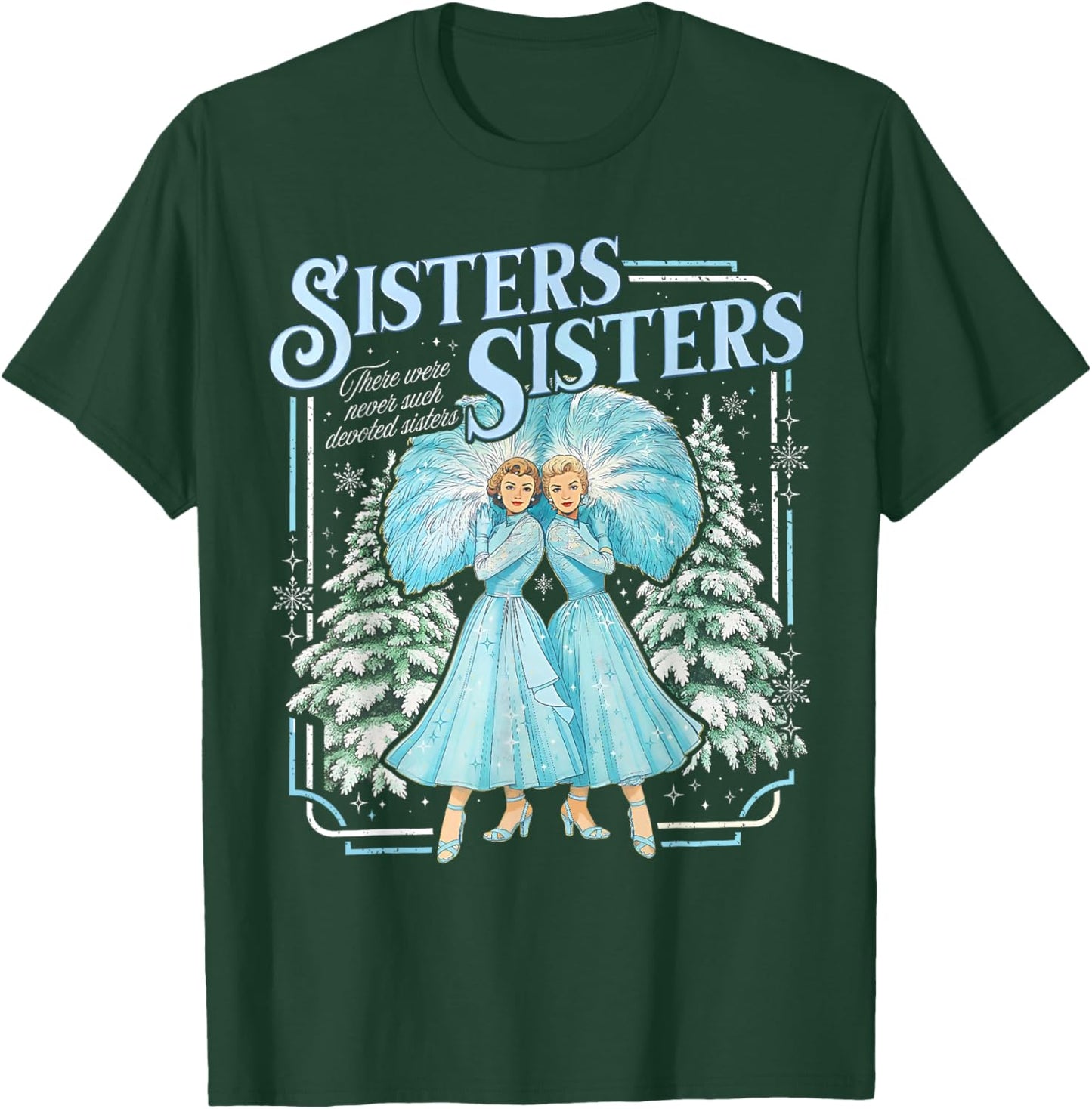 Sisters White Xmas Merry Christmas Snowflake Pajamas Holiday T-Shirt - T-Shirt | Forest