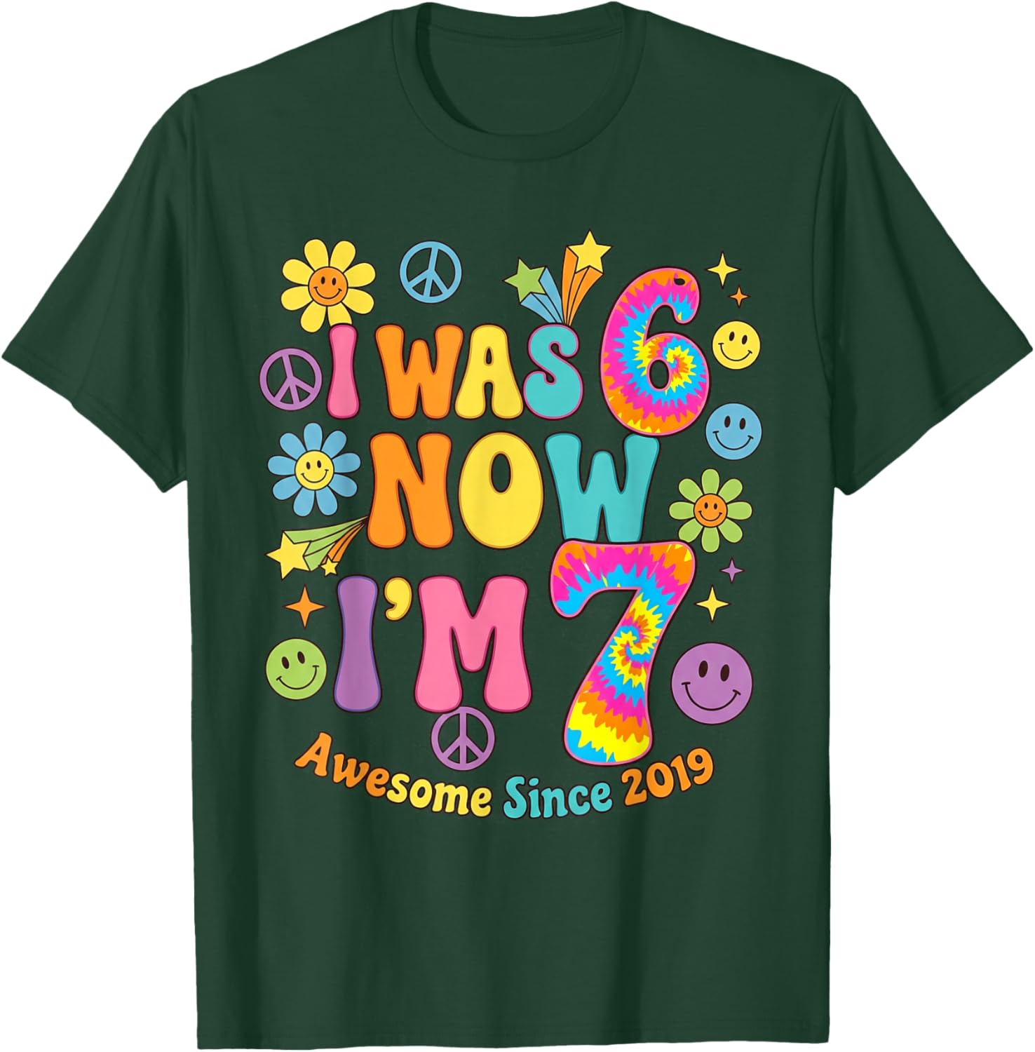 I was 6 Now I’m 7 Birthday Awesome Since 2019 Retro Vibes T-Shirt - T-Shirt | Forest