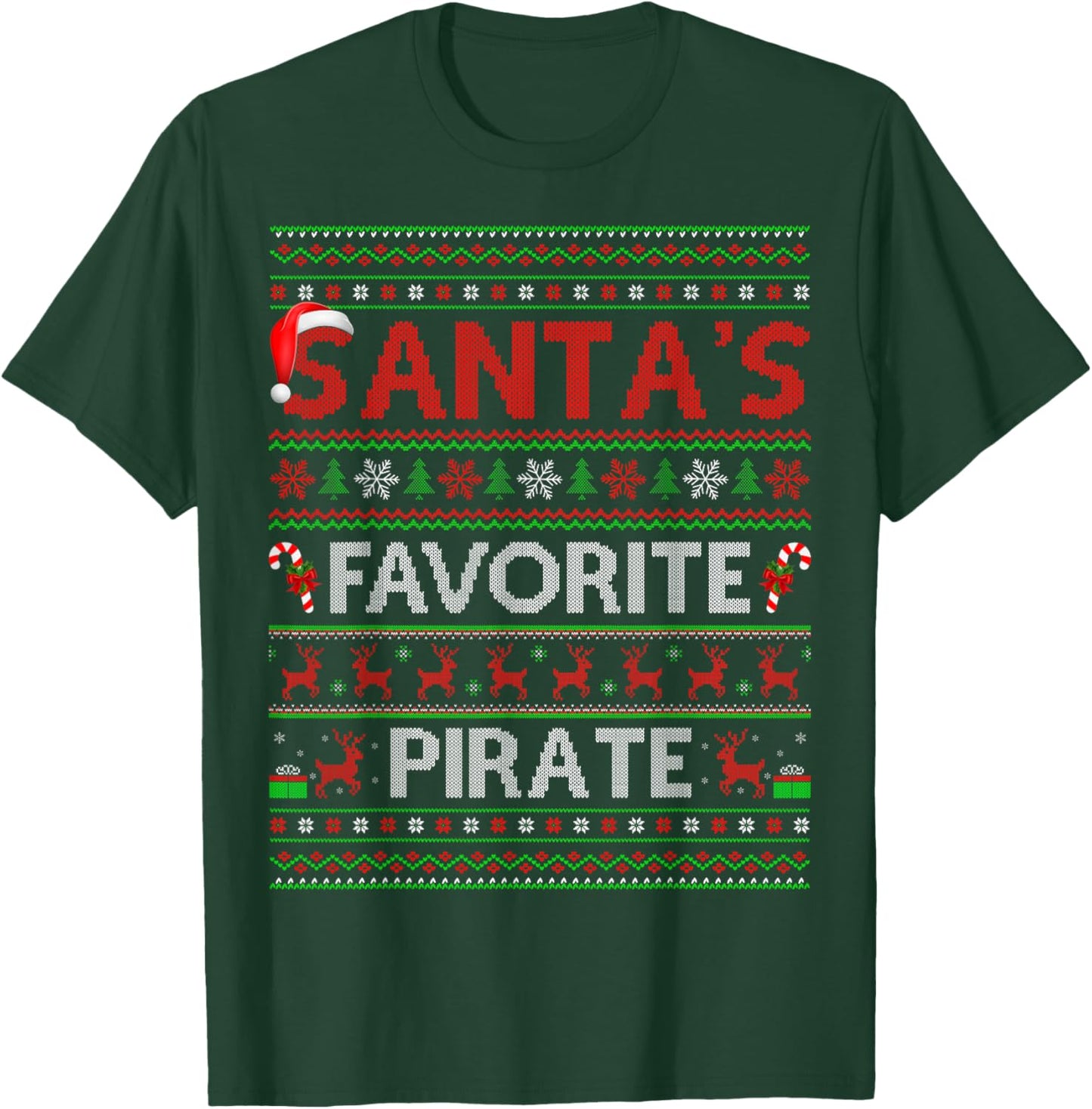 Santa Favorite Pirate Ugly Christmas Sweaters Funny Xmas T-Shirt - T-Shirt | Forest