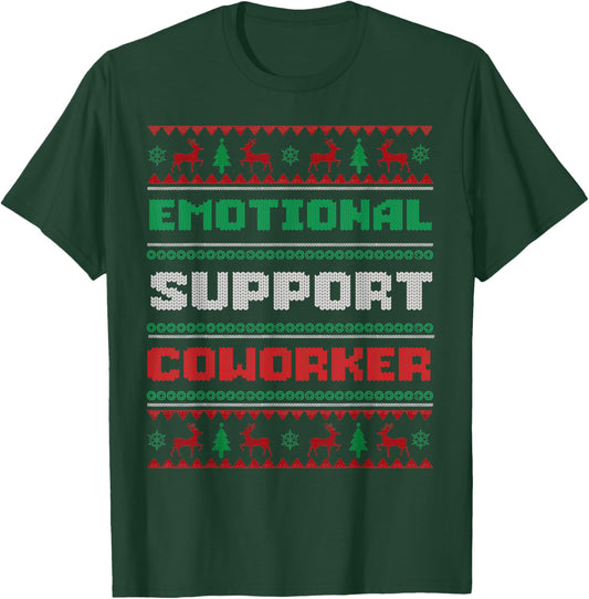 Funny Ugly Christmas Sweater Emotional Support Coworker T-Shirt - T-Shirt | Forest