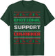 Funny Ugly Christmas Sweater Emotional Support Coworker T-Shirt - T-Shirt | Forest
