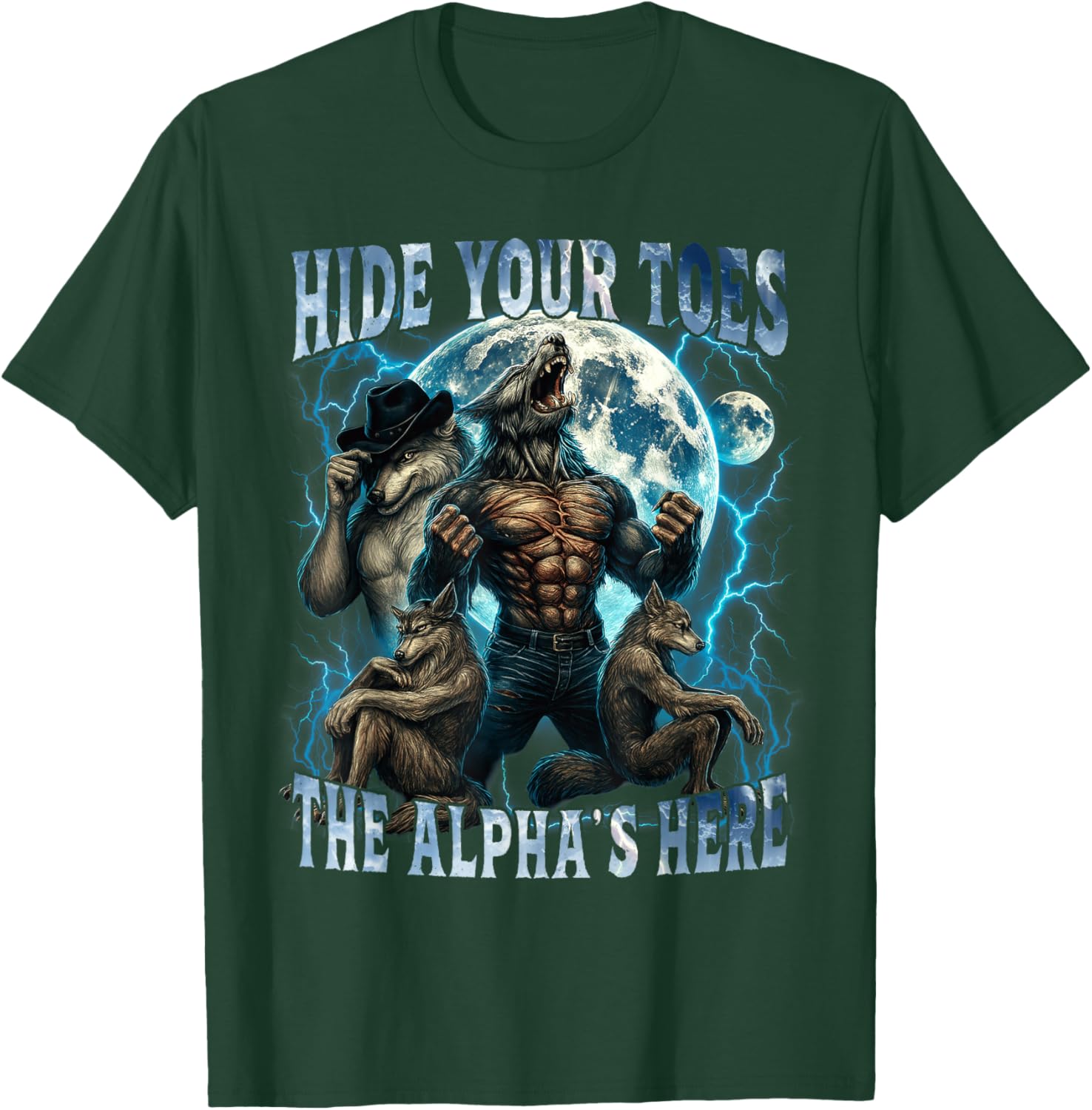 Hide Your Toes The Alpha's Here Funny Alpha Wolf Meme Gifts T-Shirt - T-Shirt | Forest